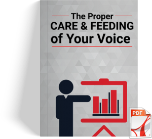 The Proper Care & Feeding of Your Voice